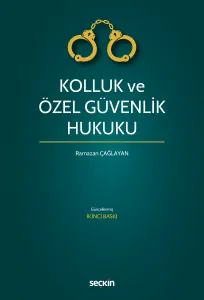 Kolluk ve Özel Güvenlik Hukuku