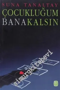 Çocukluğum Bana Kalsın -