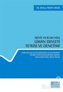 Deniz Hukukunda Liman Devleti Yetkisi ve Denetimi