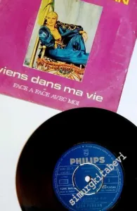 45 RPM SINGLE PLAK VINYL: Ajda Pekkan - Viens dans Ma Vie -        1977