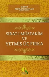 Sırat-ı Müstakim ve Yetmiş Üç Fırka