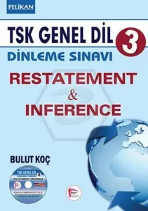TSK Genel Dil Dinleme Sınavı 3 Restatement & Inference