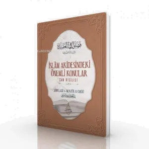 İslâm Akidesindeki Önemli Konular;Şam Risâlesi