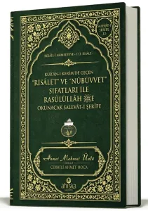Risalet ve Nübüvvet Sıfatları ile Rasulullaha Okunacak Salavatı Şerife