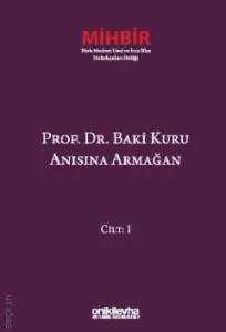 Prof. Dr. Baki Kuru Anısına Armağan (4 Cilt)