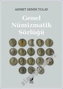 Genel Nümizmatik Sözlüğü -         2022