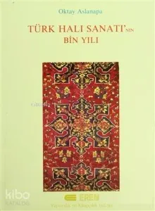 Türk Halı Sanatı'nın Bin Yılı (Ciltli)