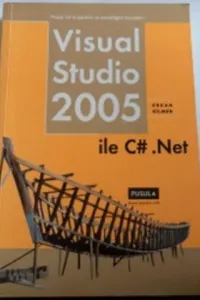 Visual Studio 2005 İle C# .Net