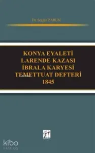 Konya Eyaleti Larende Kazası İbrala Karyesi Temettuat Defteri 1845