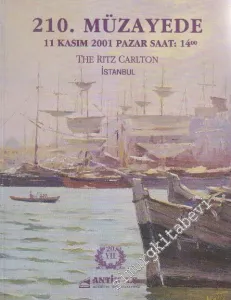 Antik AŞ 210. Müzayede Kataloğu: Osmanlı Eserleri, Değerli  Antika ve Tablolar  (11 Kasım 2001) -        2001