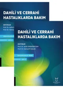 Dahili ve Cerrahi Hastalıklarda Bakım