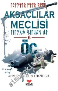 Aksaçlılar Meclisi Cilt 6 - Öç -        2023