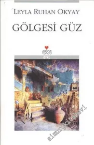 Gölgesi Güz -        2005