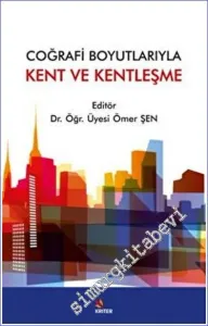 Coğrafi Boyutlarıyla Kent ve Kentleşme -         2022