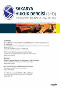 Sakarya Üniversitesi Hukuk Fakültesi Dergisi Cilt:6-7, Sayı:1-2, Temmuz -Aralık 2018 - 2019
