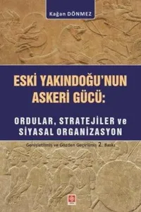 Eski Yakın Doğu'nun Askeri Gücü