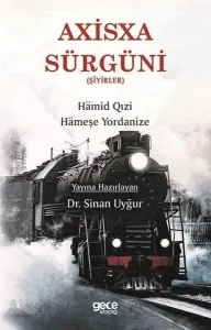 Axisxa Sürgüni - Şiyirler