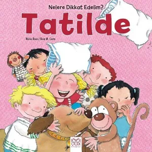 Tatilde-Nelere Dikkat Edelim?