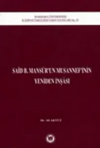 Said B. Mansurun Musannefinin Yeniden İnşası