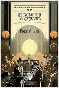 Reintroduction to Economics: The Handbook of Saving, Investment and Profit -         2023