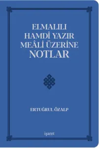 Elmalılı Hamdi Yazır Meâli Üzerine Notlar