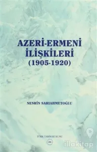 Azeri-Ermeni İlişkileri (1905-1920)