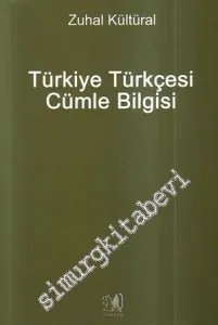 Türkiye Türkçesi Cümle Bilgisi - Ders Kitaplarıyla Mukayeseli -