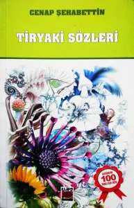 Tiryaki Sözleri