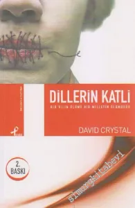Dillerin Katli: Bir Dilin Ölümü Bir Milletin Ölümüdür  -