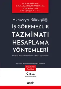 İş Görememezlik Tazminatı Hesaplama Yöntemleri