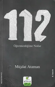 112 - Öğretmenliğime Notlar