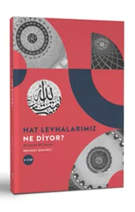 Hat Levhalarımız Ne Diyor? 40 Levha 40 Yorum 2. Kitap