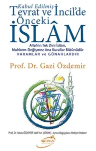 Kabul Edilmiş Tevrat ve İncil'de Önceki İslam