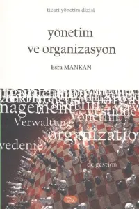 Yönetim ve Organizasyon
