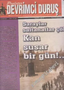Proleter Devrimci Duruş Dergisi - Dosya: Saraylar Saltanatlar Çöker Kan Susar Bir Gün - Sayı: 37      Ocak
