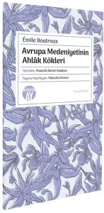 Avrupa Medeniyetinin Ahlâk Kökleri
