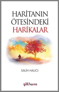Haritanın Ötesindeki Harikalar