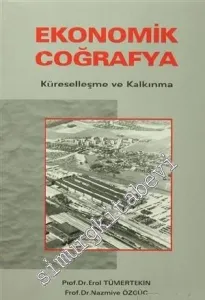 Ekonomik Coğrafya: Küreselleşme ve Kalkınma -