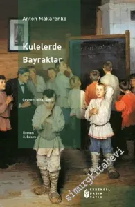 Kulelerde Bayraklar -