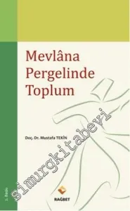 Mevlana Pergelinde Toplum -         2013