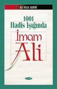 1001 Hadis Işığında İmam Ali (a.s) (Ciltli)
