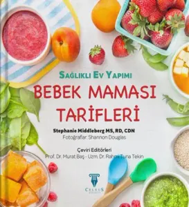 Sağlıklı Ev Yapımı BEBEK MAMASI TARİFLERİ