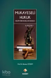 Mukayeseli Hukuk (İslâm-Türk Borçlar Hukuku)