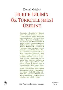 Hukuk Dilinin Öz Türkçeleşmesi Üzerine