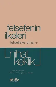 Felsefenin İlkeleri Felsefeye Giriş-I