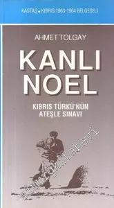 Kanlı Noel - Kıbrıs Türkü'nün Ateşle Sınavı  -