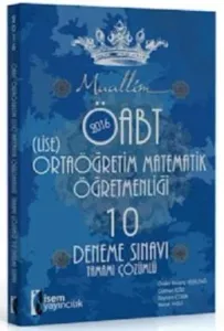 İsem Yayınları 2016 ÖABT Ortaöğretim (Lise) Matematik Öğretmenliği Tamamı Çözümlü 10 Deneme Sınavı
