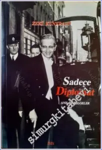 Sadece Diplomat: Anılar, Belgeler -         1999