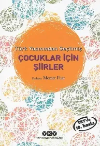 Çocuklar İçin Şiirler - Türk Yazınından Seçilmiş