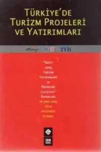 Türkiye'de Turizm Projeleri ve Yatırımları
